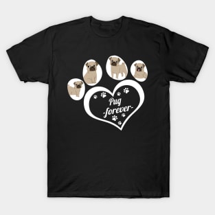 Pug forever T-Shirt